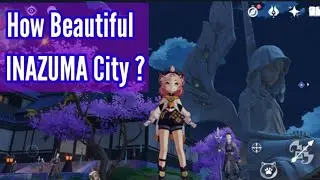 Exploring Beautiful INAZUMA City