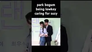 PARK BOGUM lowkey caring for SUZY #wonderland #suzy #parkbogum #kmovie