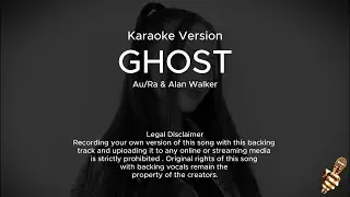 AuRa, Alan Walker - Ghost (Karaoke Version)