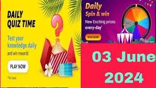 Amazon daily quiz time answer today | Amazon quiz answer today 3 June 2024
