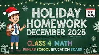 Class 4th Math Holiday homework december 2025/ Pseb class 4th math holiday homework 2025