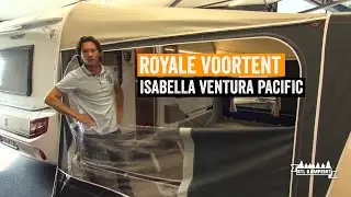 Royale voortent I Isabella Ventura Pacific D250 informatie tijdens RTL Kampeert