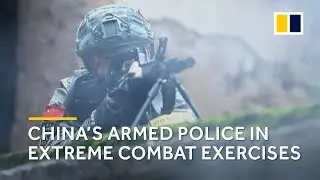 China’s armed police conduct extreme combat drills