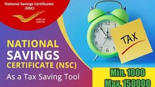 NATIONAL SAVINGS CERTIFICATE (NSC) क्या है? Tax saving scheme Under 80C !! Post office scheme!!