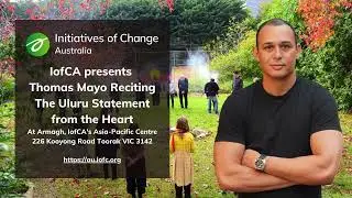 IofCA Presents Thomas Mayo &ndash; Reciting the Uluru Statement from the Heart at Armagh.