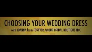 Interviewing Joanna from Forever Amour Bridal Boutique NYC