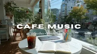 upbeat cafe music ☕ k-indie & acoustic guitar for study (project 05: seoul)