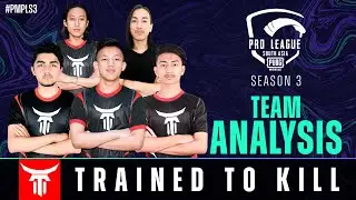 PUBG MOBILE Pro League South Asia Team Analysis - TRAINED TO KILL