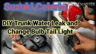 Suzuki Celerio Trunk Water Leak Fix │How to Change Bulbs Tail Light
