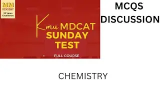 mm Academy full course test chemistry mcqs discussion .