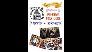 Bingham Folk Club 50th anniversary slide show