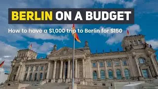 Berlin on a Budget. 5 Budget Tips for Berlin in 60 seconds