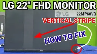 LG 22MP68VQ FHD MONITOR VERTICAL STRIP REPAIR | LG MONITOR DISPLAY REPAIR | 