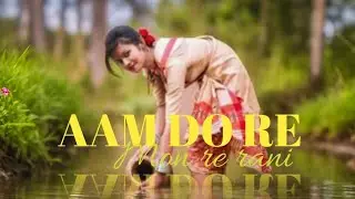 AAM DO RE MON RE RANI // NEW SANTALI SONG// DEEPAK BESRA //#Video