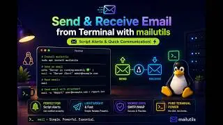 Send & Receive Email from Terminal with mailutils – Script Alerts & Quick Communication!