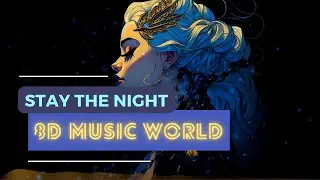[8D MUSIC 🎧] Stay The Night 8D - OSKI | USE HEADPHONES