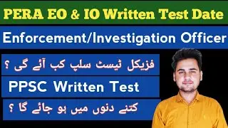 PERA EO / IO Written Test Date Expected 🔥 Physical Test Roll Number Slip Latest Updat