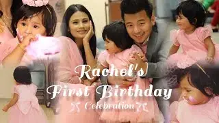 Rachel's 1st birthday celebrations