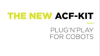 ACF-Kit - The plug & play solution for cobots - FerRobotics end-of-arm-tool