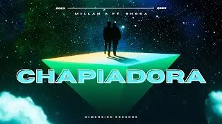 Millan A, Shoca - CHAPIADORA (Official Video)