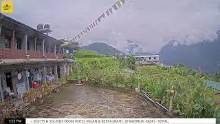 WEBCAM NEPAL LIVE &ndash; FROM HOTEL MILAN & RESTAURANT, GHANDRUK, KASKI - NEPAL.