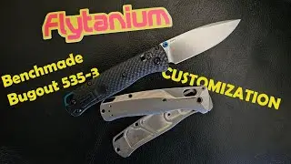Benchmade Bugout 535-3 Flytanium Customization