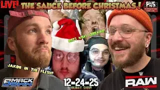 Pro Wrestling Sauce LIVE | 12/24/25 | Christmas Eve Special + Jakob Returns + Surprise Guests