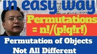 Theorem: Permutation of Objects Not all Different || Permutations and Combinations ||