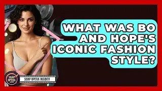 What Was Bo And Hope's Iconic Fashion Style? - Soap Opera Insider