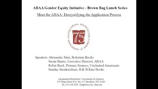Group Panel: Meet the ABAA: Demystifying the Application Process