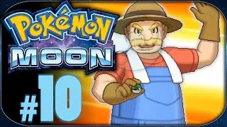 Pokemon Moon [Ep 10] Training for the Trial! (Completely Blind Playthrough)
