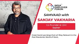 IEF Samvaad with Sanjay Vakharia, Co-founder & CEO, Spykar
