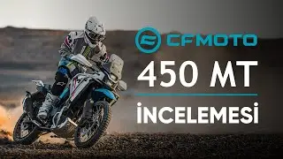 CF Moto 450 MT Motosiklet İnceleme | Sizce Bu Motor Alınır mı?