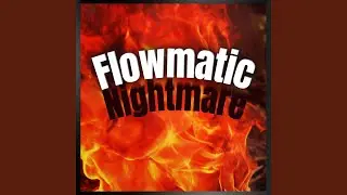 Flowmatic Nightmare (feat. Kidd Renegade)