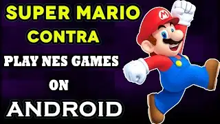 Best of 90s Games For Android | Play Super Mario, Contra, Double Dragon NES Games On Android 2021