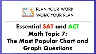 Essential SAT and ACT Math Topic 7 &ndash; The Most Popular Chart and Graph Questions