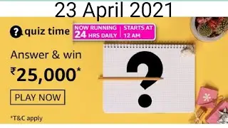 Amazon Quiz Answers Today | Win 25000 Amazon Pay Balance | 23 April 2021