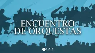 XIII Encuentro Nacional de Orquestas - Aniversario N°15 de la FOJI