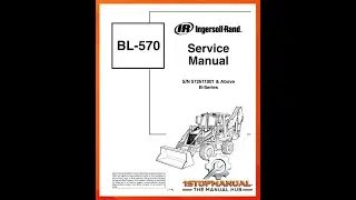 BOBCAT BL570 BL575 BACKHOE LOADER SERVICE REPAIR, OPERATOR'S MANUAL