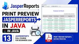 JasperReports Tutorial for Beginners 2026 | Print Preview Reports in Java (Full Course Part 13)