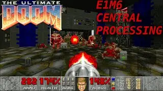 Ultimate Doom semi-blind walkthrough ultra violence Central Processing