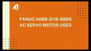FANUC-A06B-2116-B805-AC-Servo-Motor-Used
