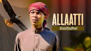 Gorsa Seena Irraa || Allaatti Saalfadhe || Kutaa 2ffaa || @Galmasara47 