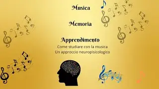 Musica memoria e apprendimento