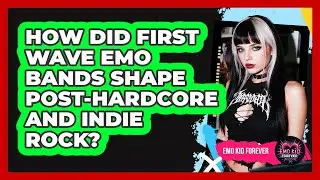 How Did First Wave Emo Bands Shape Post-hardcore And Indie Rock? - Emo Kid Forever