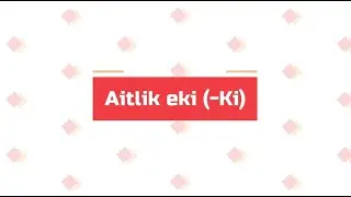 Turkish Grammar Lesson in Arabic Aitlik Eki Ki