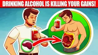 Why Drinking Alcohol is KILLING Your Gains!