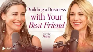 EP1: Everyday Magic: Best Friends, Big Dreams & Building a Business with Intuition