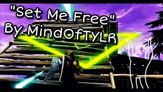 &ldquo;Set Me Free&rdquo; A Fortnite Edit By MindOfTYLR (Ft. Battlehound!)