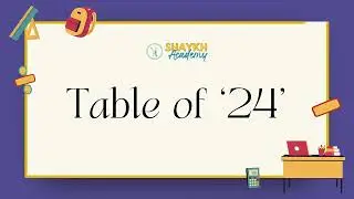 Multiplication Table of 24 | Learn Table of 24 | Table of Twenty-Four | Learn Tables from 0 to 30
